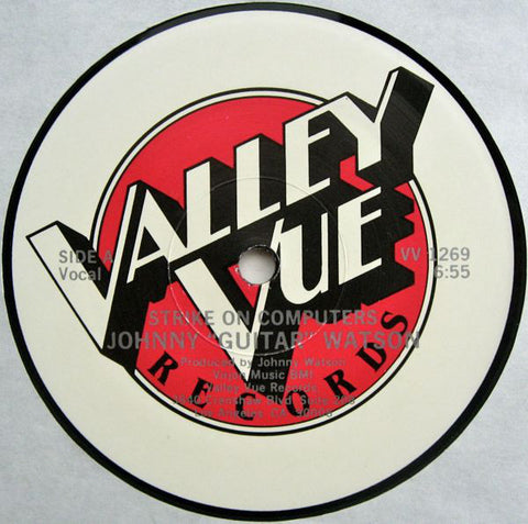 Johnny "Guitar" Watson - Strike On Computers - New 12" Single 1984 Record Valley Vue Vinyl - Funk / Disco