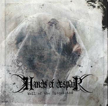 Hands Of Despair ‎– Well of the Disquieted - New 3 LP Record 2018 Return To Analog Canada Import Vinyl, CD &Numbered - Black Metal / Doom Metal / Progressive Metal