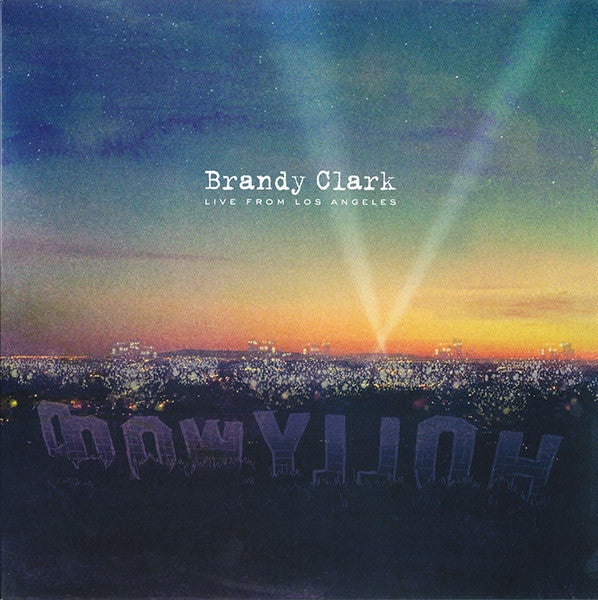 Brandy Clark - Live From Los Angeles - New Vinyl Record 2017 Warner Record Store Day Live Recording, LTD to 2500 - Country / Singer-Songwriter