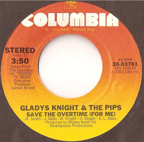 Gladys Knight & The Pips- Save The Overtime (For Me) / Ain't Not Greater Love- VG+ 7" SIngle 45RPM- 1983 Columbia USA- Funk/Soul/Disco