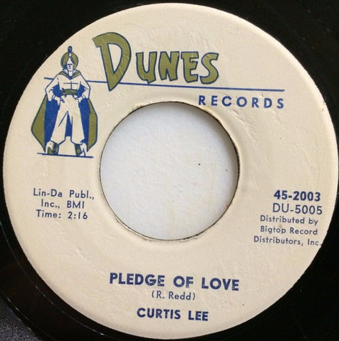 Curtis Lee ‎– Pledge Of Love / The I'll Know - VG+ 45rpm 1961 USA Dunes Records - Rock / Pop / Doo Wop