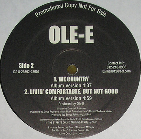 Ole-E - Livin' Comfortable, But Not Good / We Country VG+ - 12" Single 2003 Dirty South USA Promo - Hip Hop