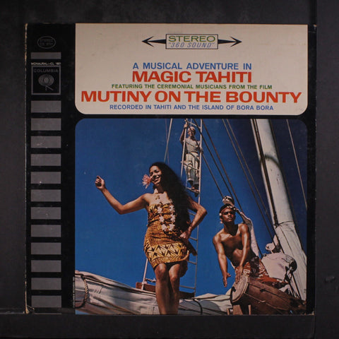 Ceremonial Singers From The Film Mutiny On The Bounty ‎– A Musical Adventure In Magic Tahiti - VG+ Lp Record 1962 CBS Stereo USA Vinyl - World / Pacific