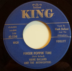Hank Ballard And The Midnighters ‎– Finger Poppin' Time / I Love You, I Love You So-o-o - VG 7" Single 45rpm 1960 King USA - Soul / R & B