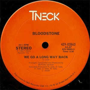 Bloodstone - We Go A Long Way Back - VG+ 12" Single Record 1982 USA T-Neck Vinyl - Funk / Soul