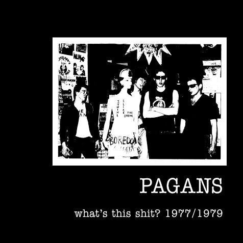 Pagans ‎– What's This Shit? 1977/1979 - New LP Record Store Day 2014 Thermionic RSD Vinyl - Punk / Rock & Roll