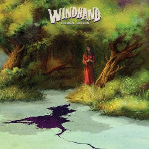 Windhand ‎– Eternal Return - New Vinyl 2 Lp 2018 Relapse Indie Exclusive on 'Swamp Green' Colored Vinyl (Limited to 500!) - Doom / Stoner Metal / Heavy Psych