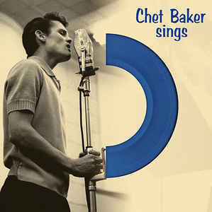 Chet Baker ‎– Chet Baker Sings (1954) - New Lp Record 2016 DOL Europe Import 180 gram Blue Vinyl - Cool Jazz / Bop