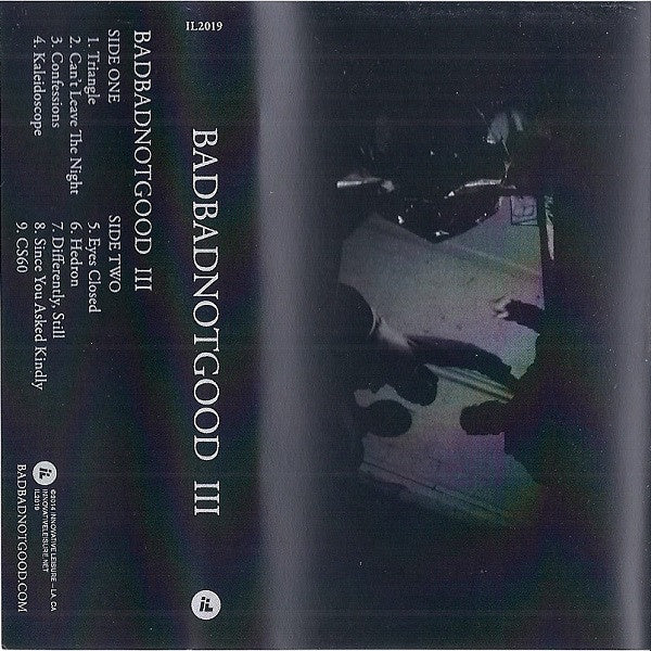 BadBadNotGood – III - New Cassette Innovative Leisure 2014 Tape - Hip Hop / Electronic / Jazz
