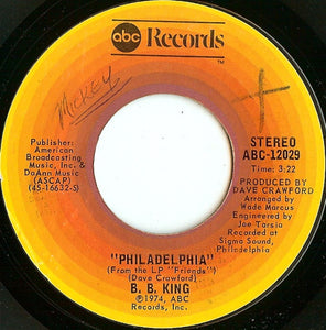 B.B. King ‎– Philadelphia / Up At 5 A.M. - VG 45rpm 1974 USA - Electric Blues / Disco