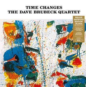 The Dave Brubeck Quartet ‎– Time Changes (1964) - New Lp Record 2013 DOL Europe Import 180 gram Vinyl - Jazz / Post Bop