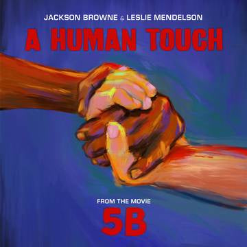 Soundtrack / Jackson Browne & Leslie Mendelson - Human Touch - New LP Record Store Day Black Friday 2019 Inside USA RSD First Release Vinyl - 2018 Soundtrack