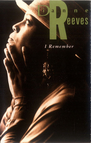 Dianne Reeves ‎– I Remember - Used Cassette 1991 Blue Note - Jazz