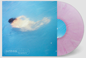 The Districts - You Know I'm Not Going Anywhere - New LP Record 2020 Fat Possum USA Limited Edition Bubblegum Vinyl - Indie Rock - Shuga Records