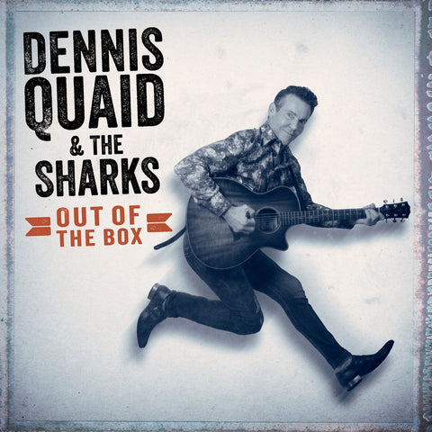 Dennis Quaid + The Sharks - Out of the Box - New Lp 2019 Omnivore Recordings RSD First Release - Rock