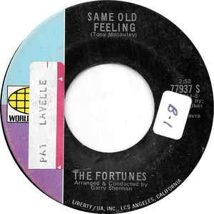 The Fortunes ‎– Same Old Feeling / Lifetime Of Love VG+ - 7" Single 45RPM 1970 World Pacific USA - Pop / Rock