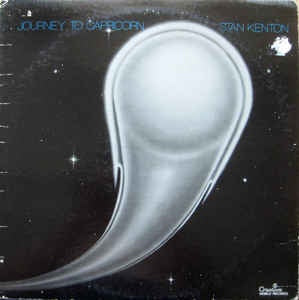 Stan Kenton ‎– Journey To Capricorn - Mint- Lp Record 1976 USA Creative World - Jazz / Afro-Cuban Jazz