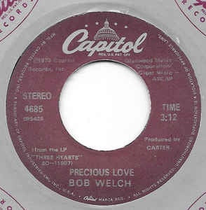 Bob Welch ‎- Precious Love / Something Strong - VG+ 7" 45 Single 1979 USA - Pop / Rock - Shuga Records