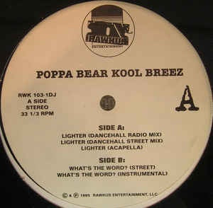 Poppa Bear Kool Breez ‎– Lighter - Mint- 12" Single Record 1995 Rawkus Entertainment - Dancehall / Ragga HipHop