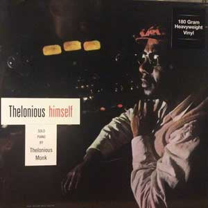 Thelonious Monk ‎– Thelonious Himself - New Vinyl 2015 DOL 180Gram EU Reissue - Jazz / Bop
