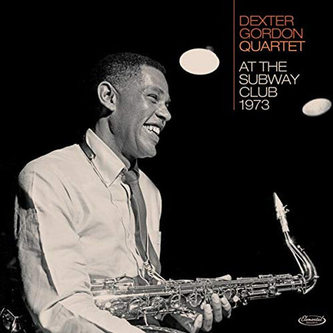Dexter Gordon Quartet - At The Subway Club 1973 - New LP Record 2019 Elemental Music 180 gram Vinyl - Post Bop / Jazz