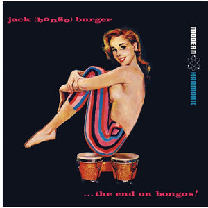 Jack (Bongo) Burger ‎– The End On Bongos - New LP Record 2017 Modern Harmonic USA Pink Vinyl - Latin Jazz / Lounge