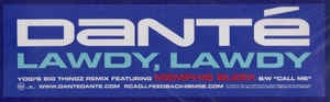 Danté ‎– Lawdy, Lawdy Mint- – 12" Promo Single 2001 RCA USA - Hip Hop