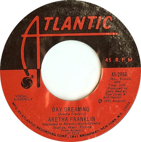 Aretha Franklin ‎– Day Dreaming / I've Been Loving You Too Long - VG 45rpm 1972 USA - Soul