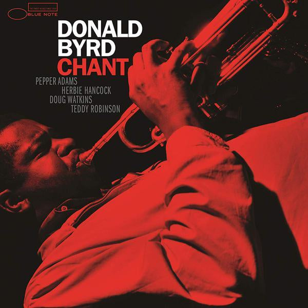 Donald Byrd - Chant (1961) - New LP Record 2019 Blue Note USA Tone Poet Series 180 gram Vinyl - Jazz / Hard Bop - Shuga Records