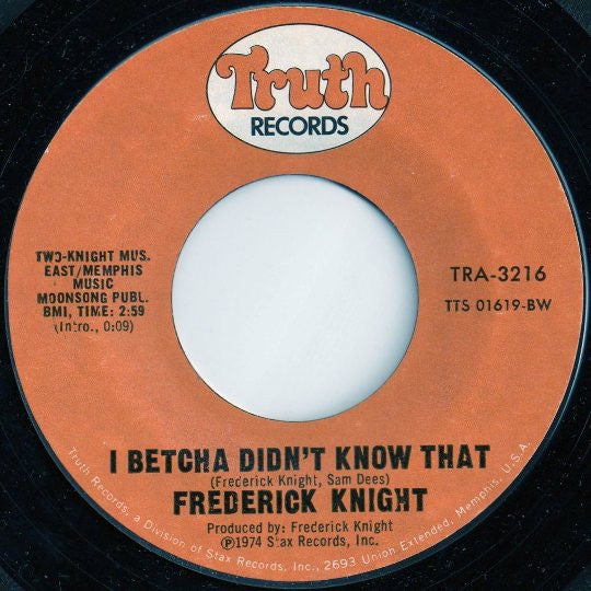 Frederick Knight ‎– I Betcha Didn't Know That / Let's Make A Deal VG 7" Single 45 Record 1975 USA - Soul - Shuga Records
