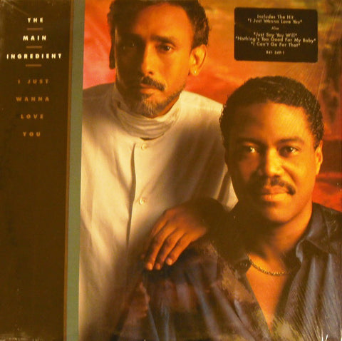 The Main Ingredient ‎– I Just Wanna Love You - VG+ 1989 Stereo USA Original Press - Soul