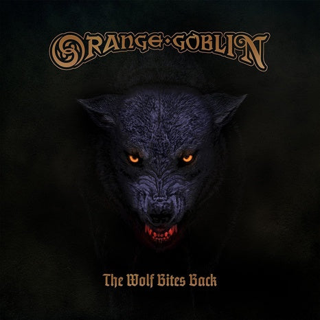 Orange Goblin - The Wolf Bites Back - New Vinyl Lp 2018 Candlelight Pressing on Limited Edition Colored Vinyl with Gatefold Jacket - Metal / Stoner Rock