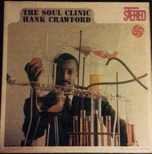 Hank Crawford ‎– Soul Clinic - VG LP Record 1961 Atlantic Stereo USA Vinyl - Jazz