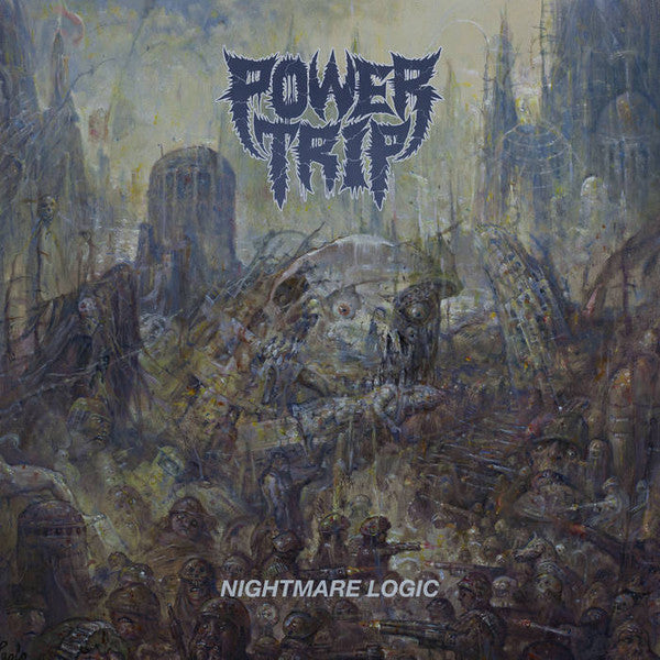 Power Trip - Nightmare Logic (2017) - New LP Record 2019 Southern Lord USA Black Vinyl - Thrash Metal / Hardcore