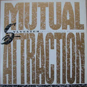 Sylvester ‎– Mutual Attraction - VG+ - 12" Single Record - 1987 USA Warner Bros. Vinyl - Disco / Electro