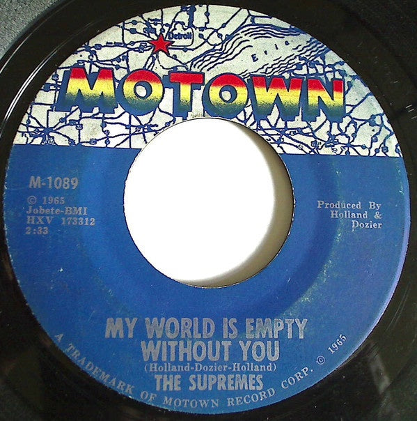 The Supremes - My World Is Empty Without You / Everything Is Good About You - VG+ 7" Single 45RPM 1965 Motown USA - Funk / Soul - Shuga Records
