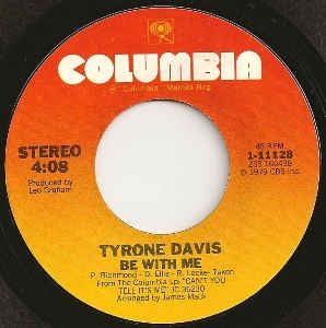 Tyrone Davis ‎– Be With Me / Love You Forever - VG 7" Single 45RPM 1979 Columbia USA - Funk / Soul