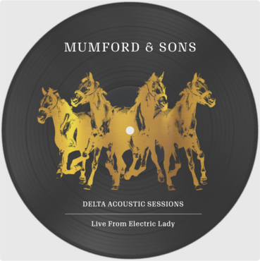Mumford & Sons Delta Acoustic Sessions | Live From Electric Lady - New 10" Vinyl 2019 Glassnote RSD Exclusive Picture Disc Release - Folk Rock