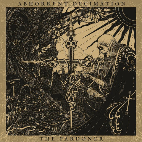 Abhorrent Decimation ‎– The Pardoner - New Vinyl 2017 Prosthetic Records Pressing on Gold Marble Vinyl - Death Metal