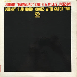 Johnny "Hammond" Smith & Willis Jackson ‎– Johnny "Hammond" Smith Cooks With Gator Tail - VG Lp Record 1962 Prestige USA Mono Original Vinyl - Jazz - Shuga Records