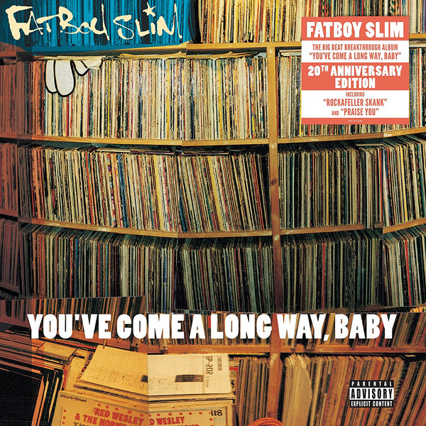 Fatboy Slim - You've Come A Long Way, Baby (1998) - New 2 LP Record 2018 Astralwerks Vinyl - Electronic / Big Beat - Shuga Records