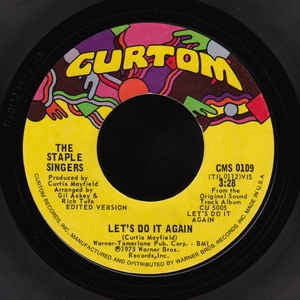 The Staple Singers- Let's Do It Again / After Sex VG 7" Single 45RPM 1975 Curtom USA - Funk / Soul