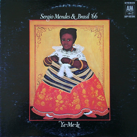 Sergio Mendes & Brasil '66 ‎– Ye-Me-Le - VG+ 1969 Stereo USA Original Press - Jazz / Latin Jazz / Bossa Nova
