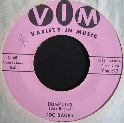 Doc Bagby ‎– Dumplins / Mix It Up VG- (Low) 7" Single 1963 VIM Records - R&B