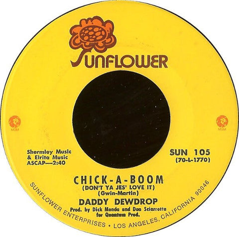 Daddy Dewdrop ‎– Chick-A-Boom (Don't Ya Jes' Love It) - VG+ 45rpm 1971 USA - Rock