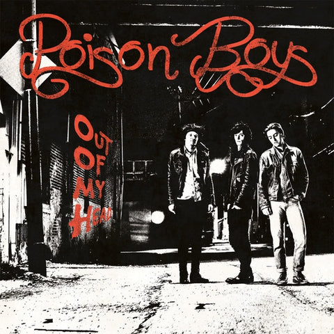 Poison Boys ‎– Out Of My Head - New LP Record Dead Beat Standard Black Vinyl - Local / Punk / Rock