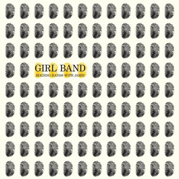 Girl Band - Holding Hands With Jamie - Mint- LP Record 2015 Rough Trade UK Vinyl & Insert - Rock / Punk / Post-Punk / Noise - Shuga Records