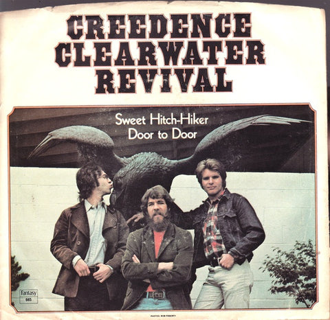 Creedence Clearwater Revival ‎– Sweet Hitch-Hiker / Door To Door VG+ 7" Single 45 rpm 1971 Fantasy USA - Southern Rock