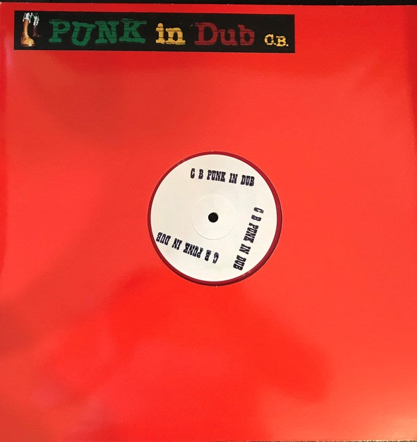 Crazy Baldhead / CB ‎– Punk In Dub - New LP Record 2020 Jump Up! USA Red Vinyl - Reggae / Dub / Punk - Shuga Records