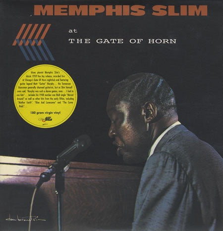 Memphis Slim ‎– Memphis Slim At The Gate Of Horn (1959) - Mint- LP Record 2003 Get Back Italy Import 180 gram Vinyl - Blues